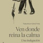 Ven donde reina la calma, de Vanessa Vu y Ahmad Katlesh