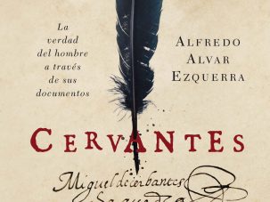 Del Cervantes popular al Cervantes documental