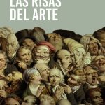 Atreverse a reír ante la belleza