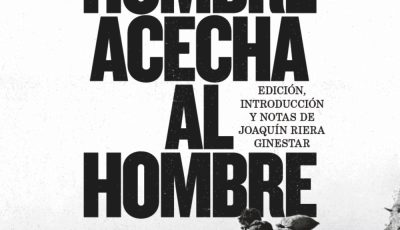 Libro de crónicas de la Guerra Civil de Miguel Hernández, El hombre acecha al hombre