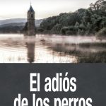 El adiós de los perros, de Inés González