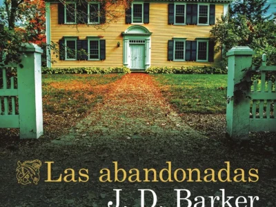 Zenda recomienda: Las abandonadas, de J. D. Barker
