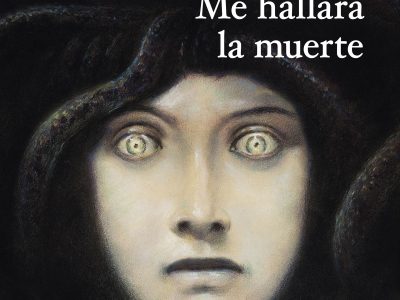 La anhelada resurrección de “Me hallará la muerte”