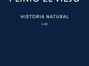 Historia natural I-VI, de Plinio el Viejo