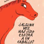 Zenda recomienda: ¿Alguna vez has oído cantar a un caballo?, de Pauline Barzilaï