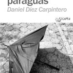El riguroso paraguas, de Daniel Díez Carpintero