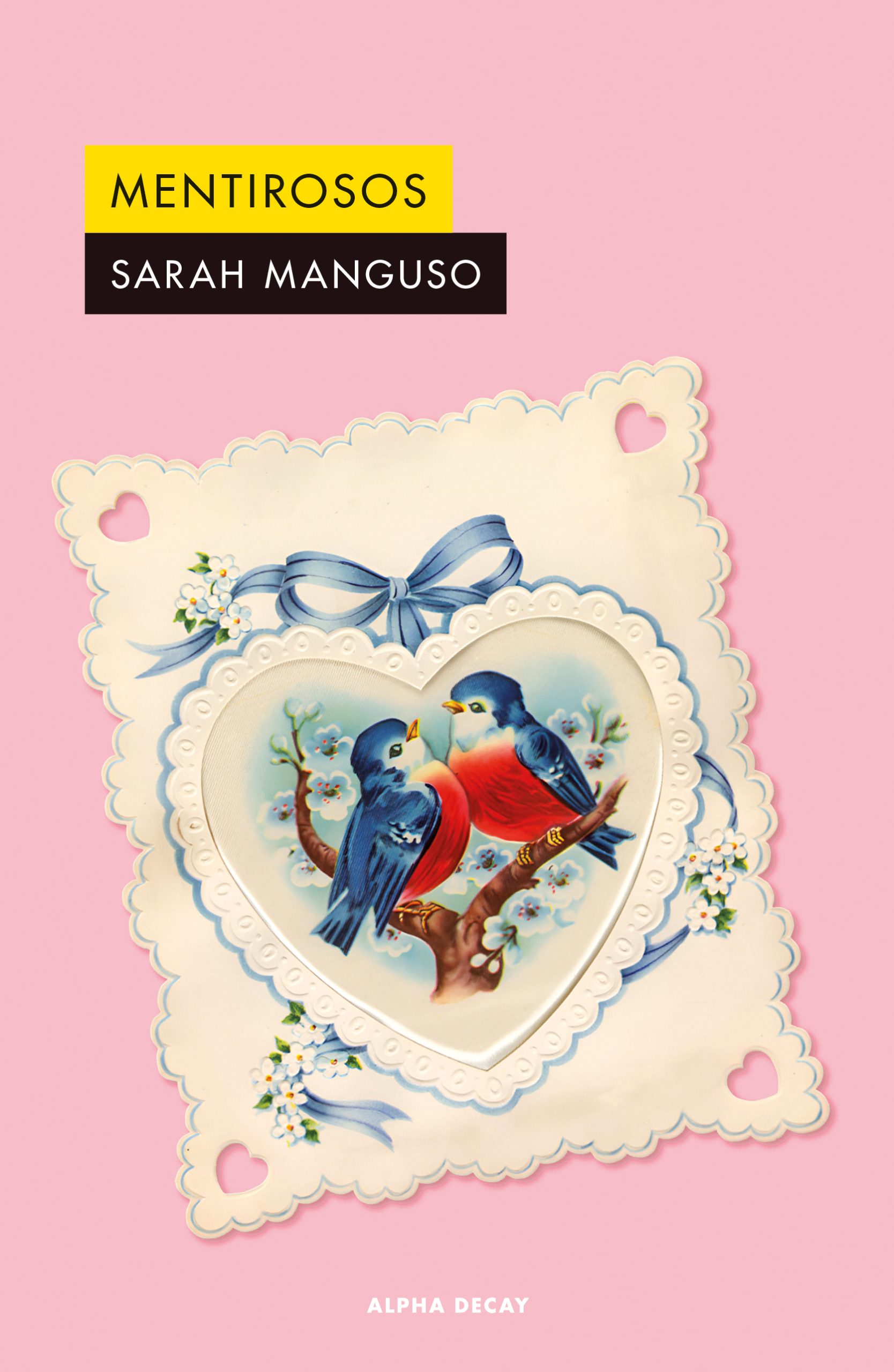 Zenda recomienda: Mentirosos, de Sarah Manguso