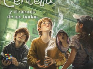 Paty Centella y el círculo de las hadas, de Antonio Sánchez-Escalonilla