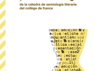 Zenda recomienda: El placer del texto y Lección inaugural, de Roland Barthes