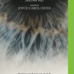 Tan cerca en todo momento siempre, de Joyce Carol Oates