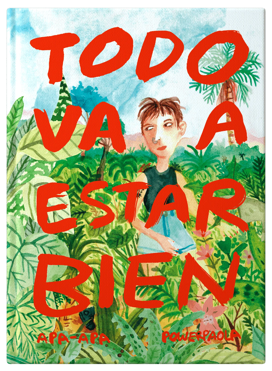 Zenda recomienda: Todo va a estar bien, de Powerpaola