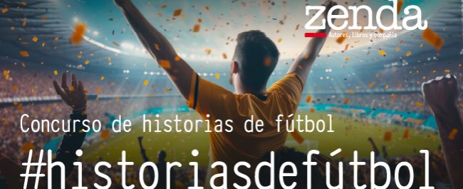Tercera edición del concurso de relatos #historiasdefútbol