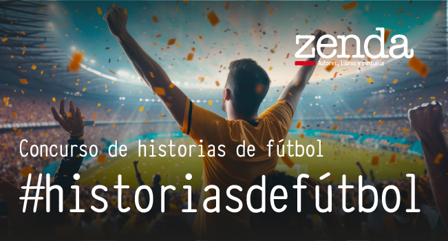 Tercera edición del concurso de relatos #historiasdefútbol