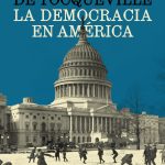 La democracia en América, de Alexis de Tocqueville