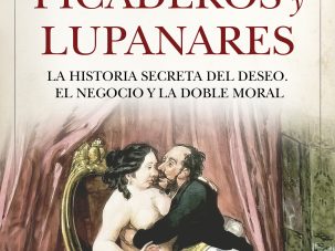 Burdeles, picaderos y lupanares, de Javier Rioyo