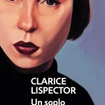 Zenda recomienda: Un soplo de vida, de Clarice Lispector