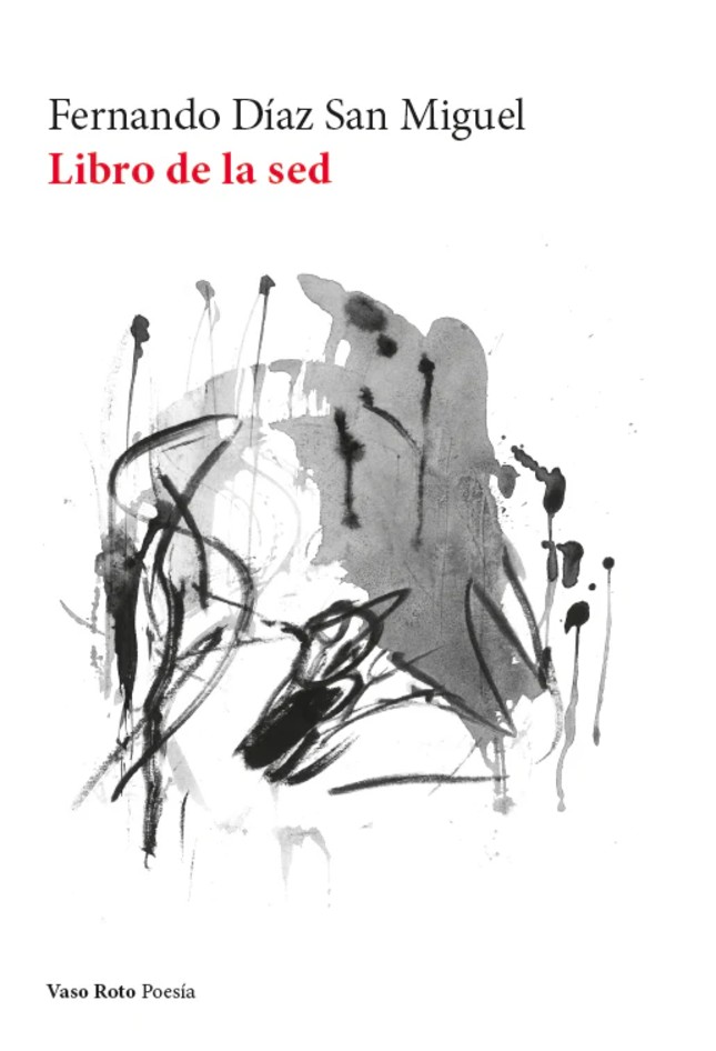 Zenda recomienda: Libro de la sed, de Fernando Díaz San Miguel