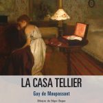 La casa Tellier, de Guy de Maupassant