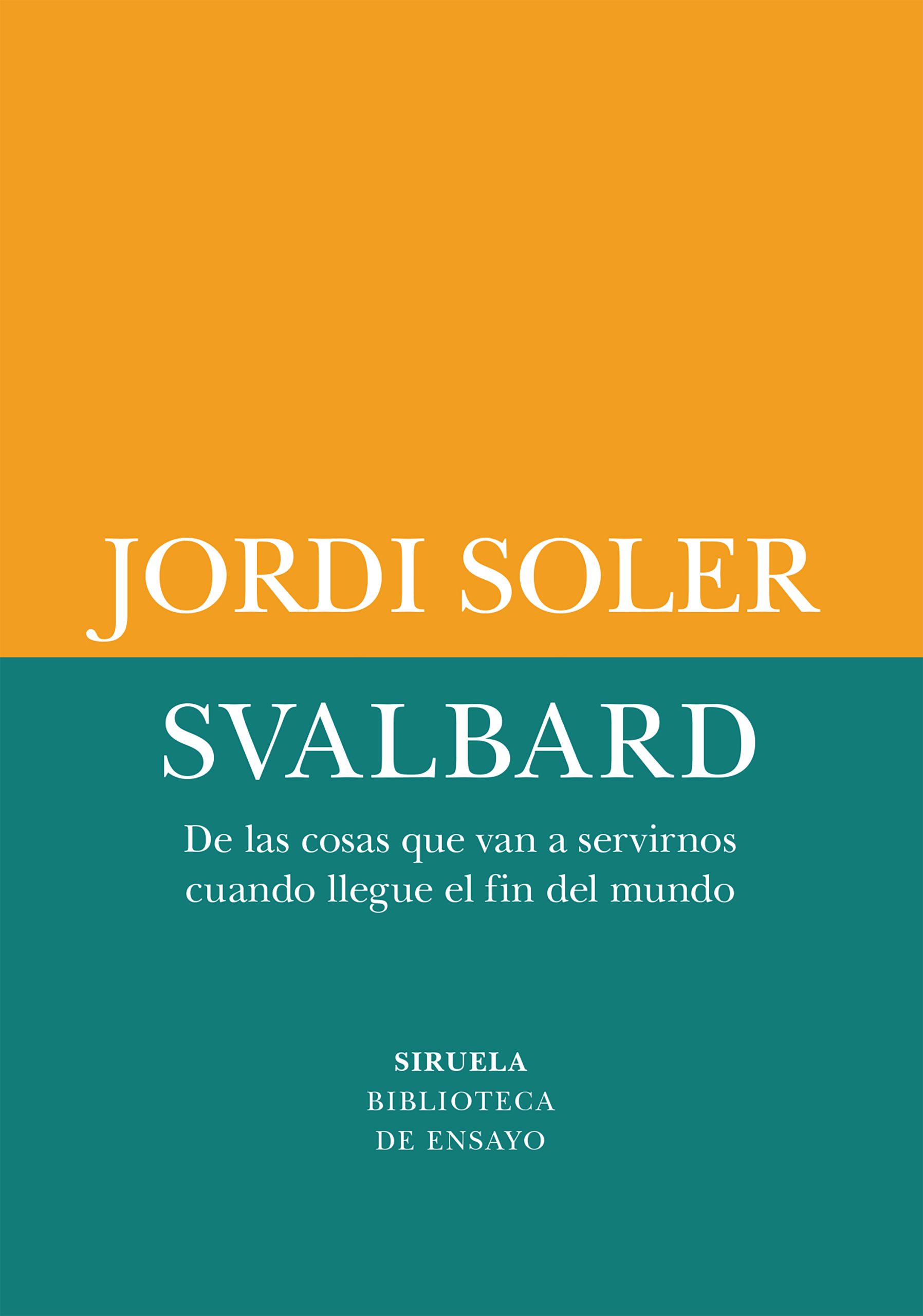 Svalbard, de Jordi Soler