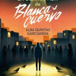 Zenda recomienda: La cuarta vida de Blanca Cuervo, de Alba Quintas Garciandia