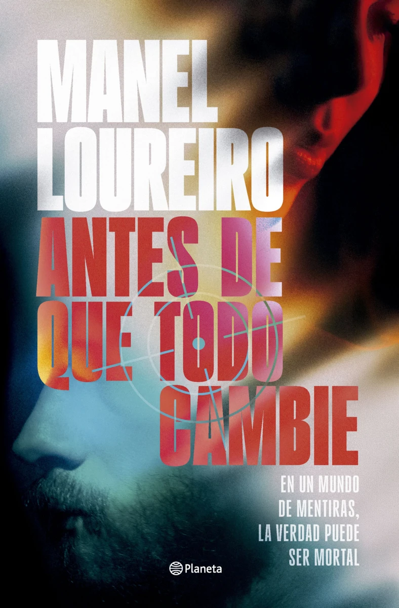 Zenda recomienda: Antes de que todo cambie, de Manel Loureiro
