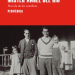 Zenda recomienda: Míster Ángel del Río, de Enrique Andrés Ruiz
