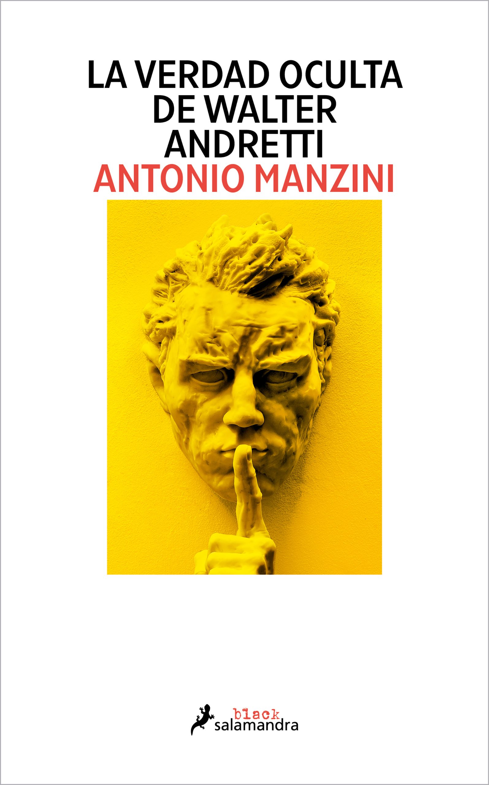 La verdad oculta de Walter Andretti, de Antonio Manzini