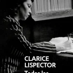 Zenda recomienda: Todas las crónicas, de Clarice Lispector