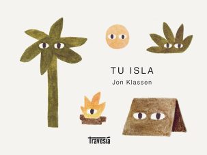 Tu isla y Tu bosque, de Jon Klassen: arte de componer libros