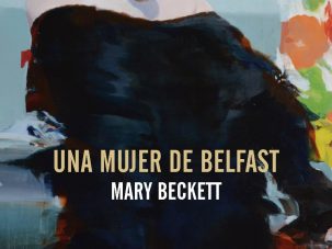 Zenda recomienda: Una mujer de Belfast, de Mary Beckett