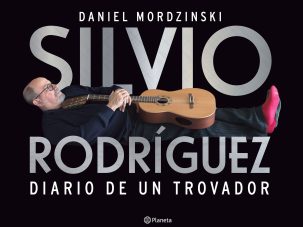 Cómplices felices: Daniel Mordzinski y Silvio Rodríguez