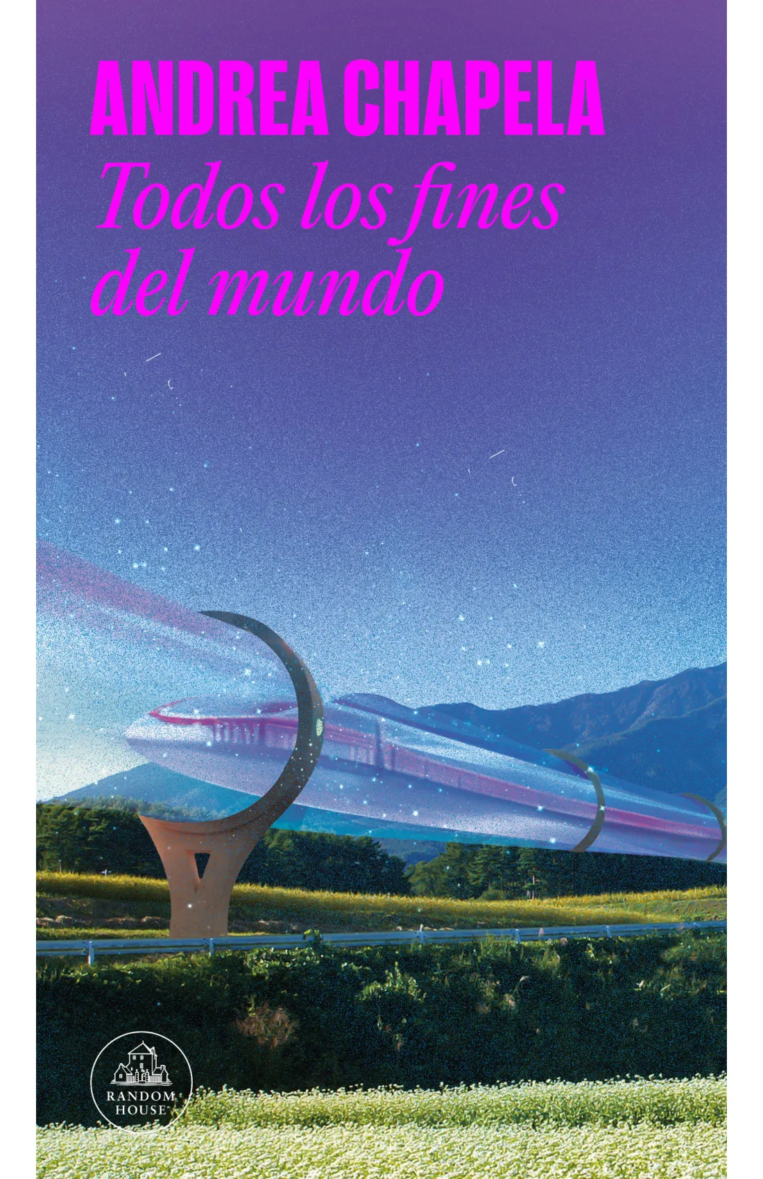 Zenda recomienda: Todos los fines del mundo, de Andrea Chapela