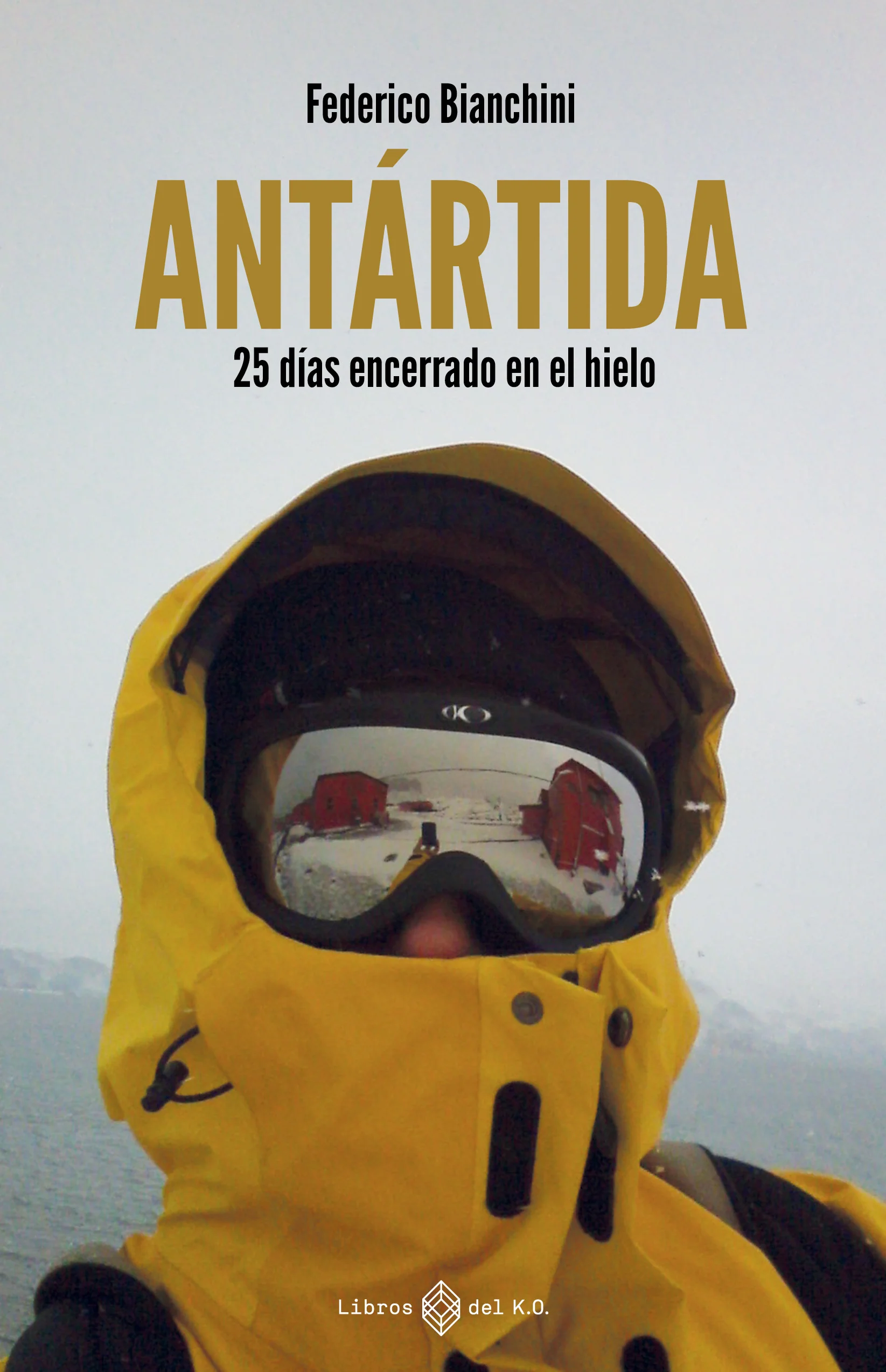 Antártida en los ojos