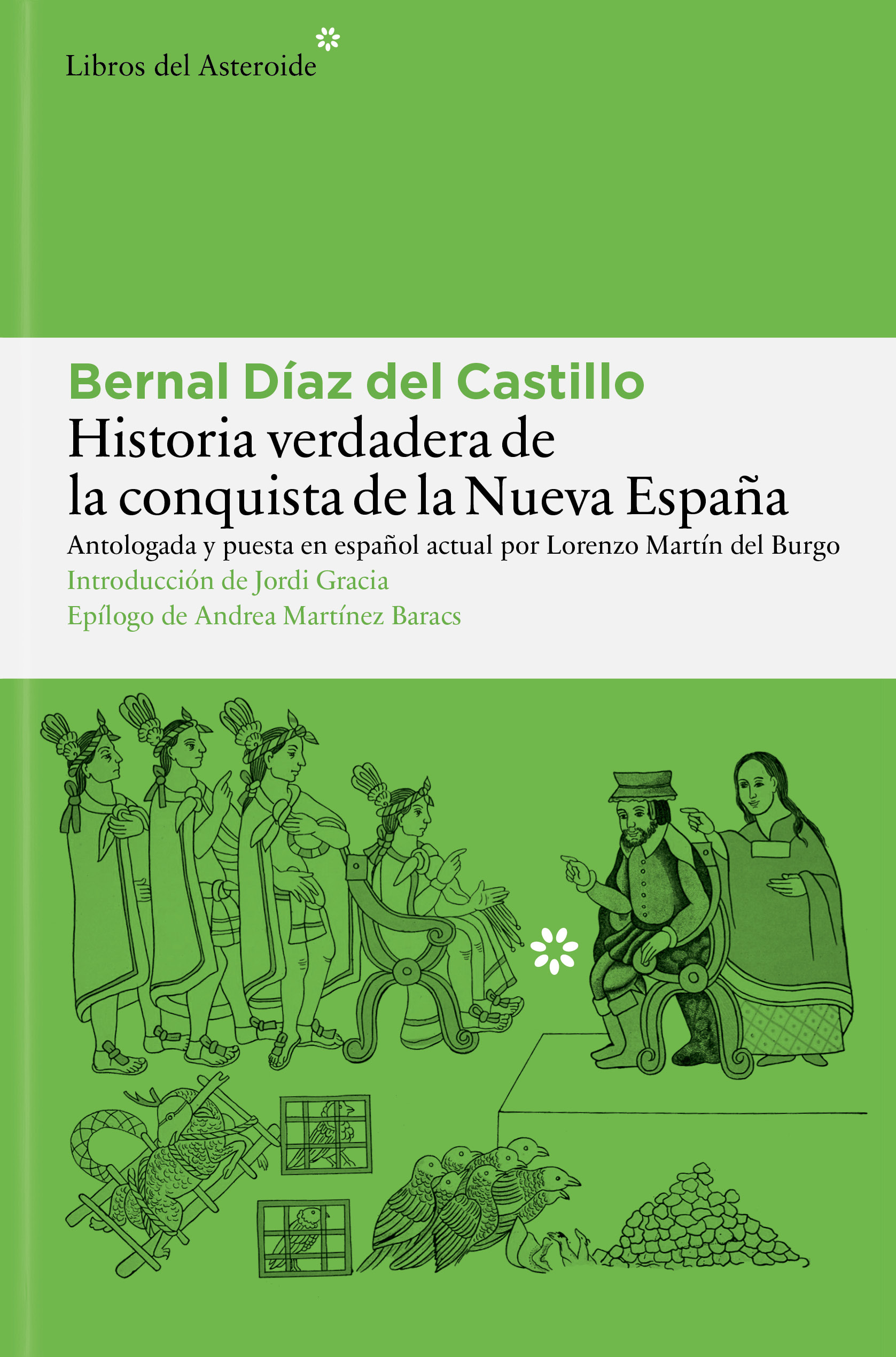 Historia verdadera de la conquista de la Nueva España, de Bernal Díaz del Castillo