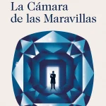 Zenda recomienda: La Cámara de las Maravillas, de María Oruña