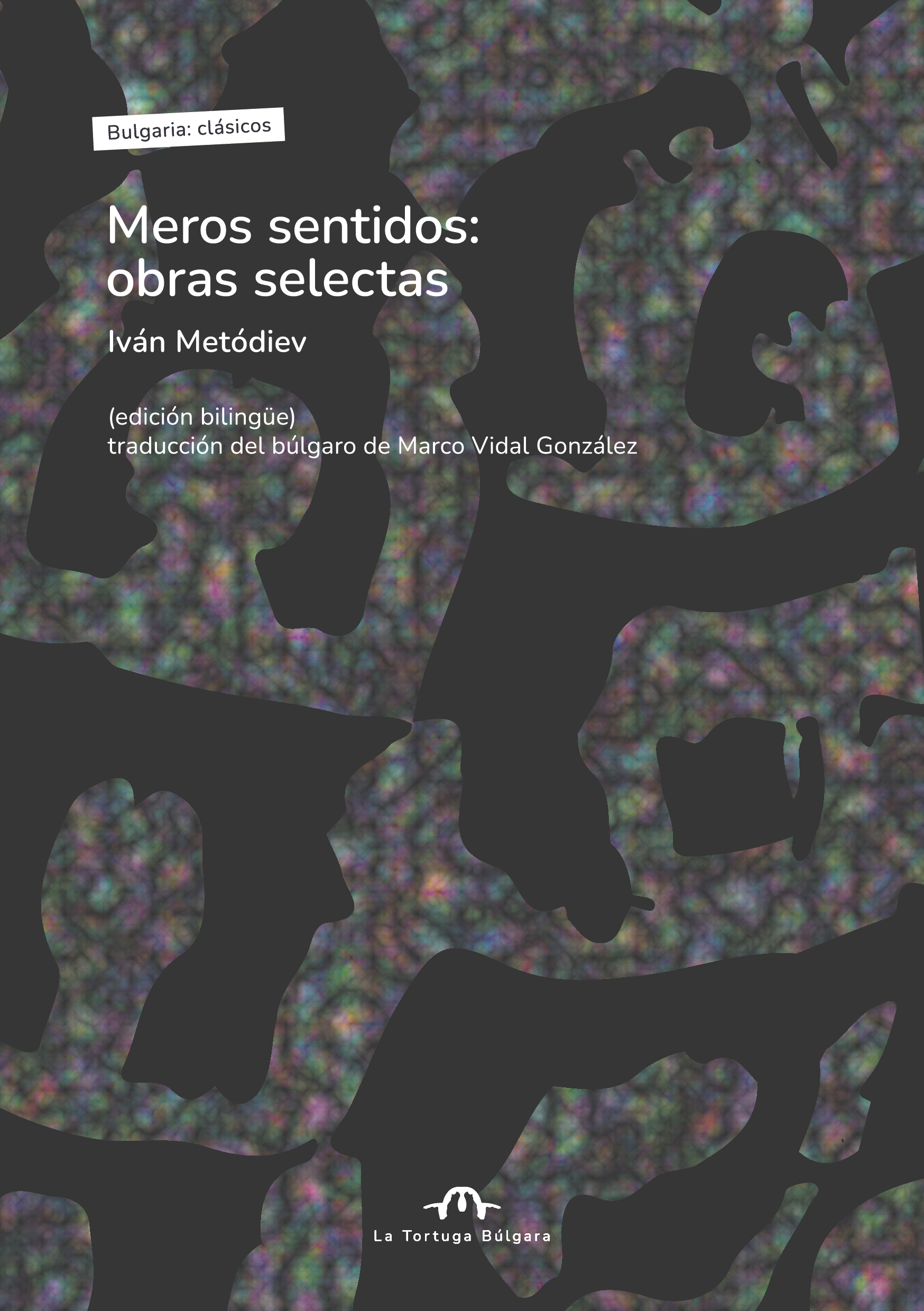 5 poemas de Meros sentidos, de Iván Metódiev