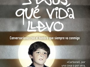 Jesús, qué vida llevo, de Pablo Carbonell