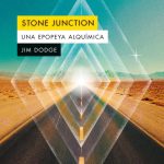 Zenda recomienda: Stone Junction, de Jim Dodge