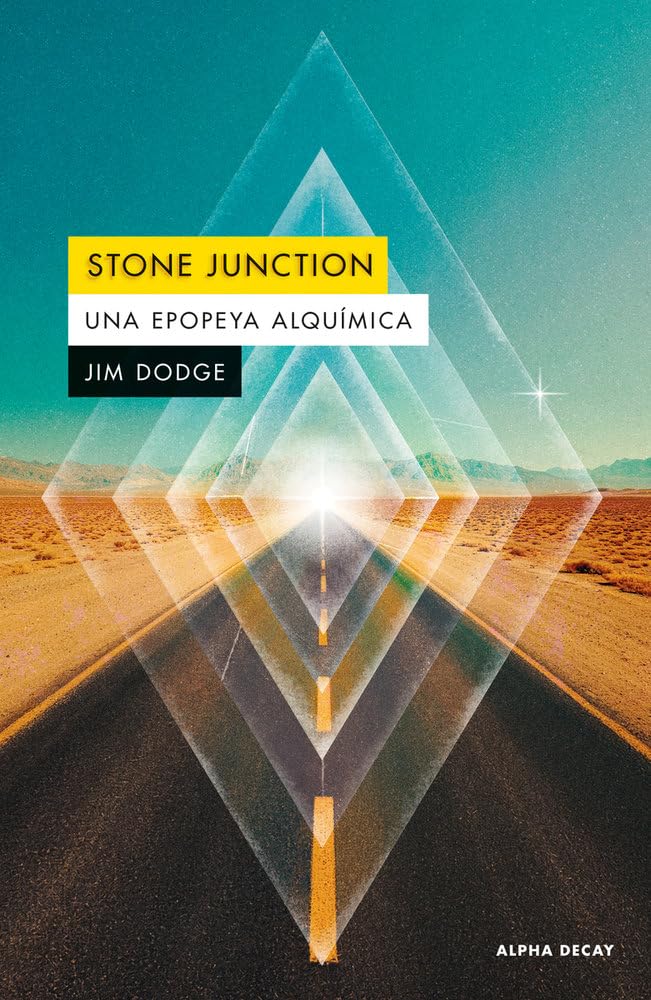Zenda recomienda: Stone Junction, de Jim Dodge