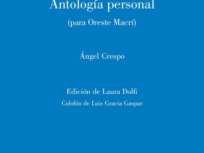 Ángel Crespo: una personal antología poética