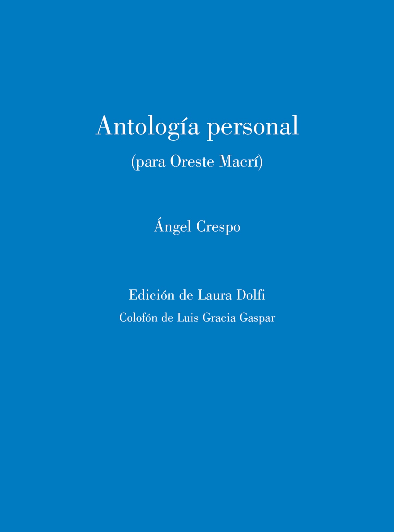 Ángel Crespo: una personal antología poética