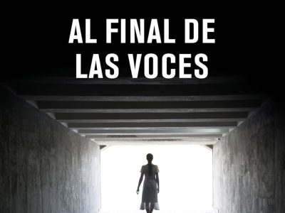 Al final de las voces, la verdad