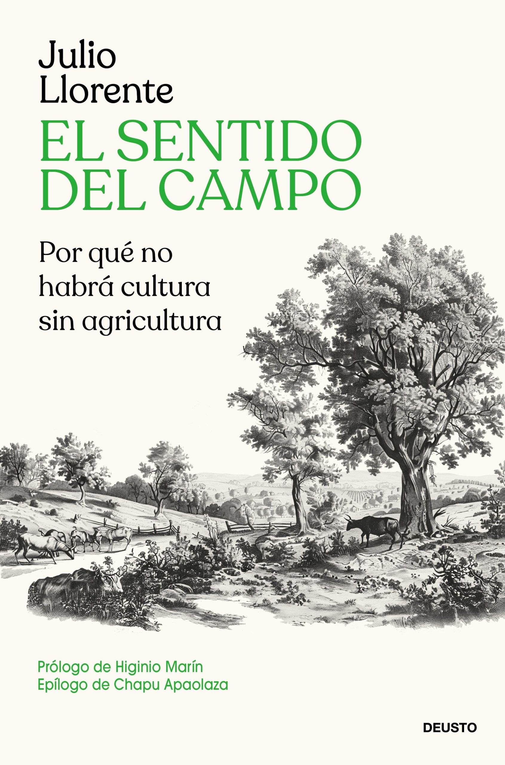 El sentido del campo, de Julio Llorente: un arte de vivir o el mundo como gracia y ofrenda