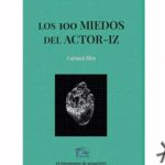 ¿Solo cien miedos?