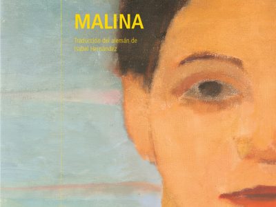 Zenda recomienda: Malina, de Ingeborg Bachmann