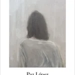 Zenda recomienda: Pánico y ternura, de Paz López