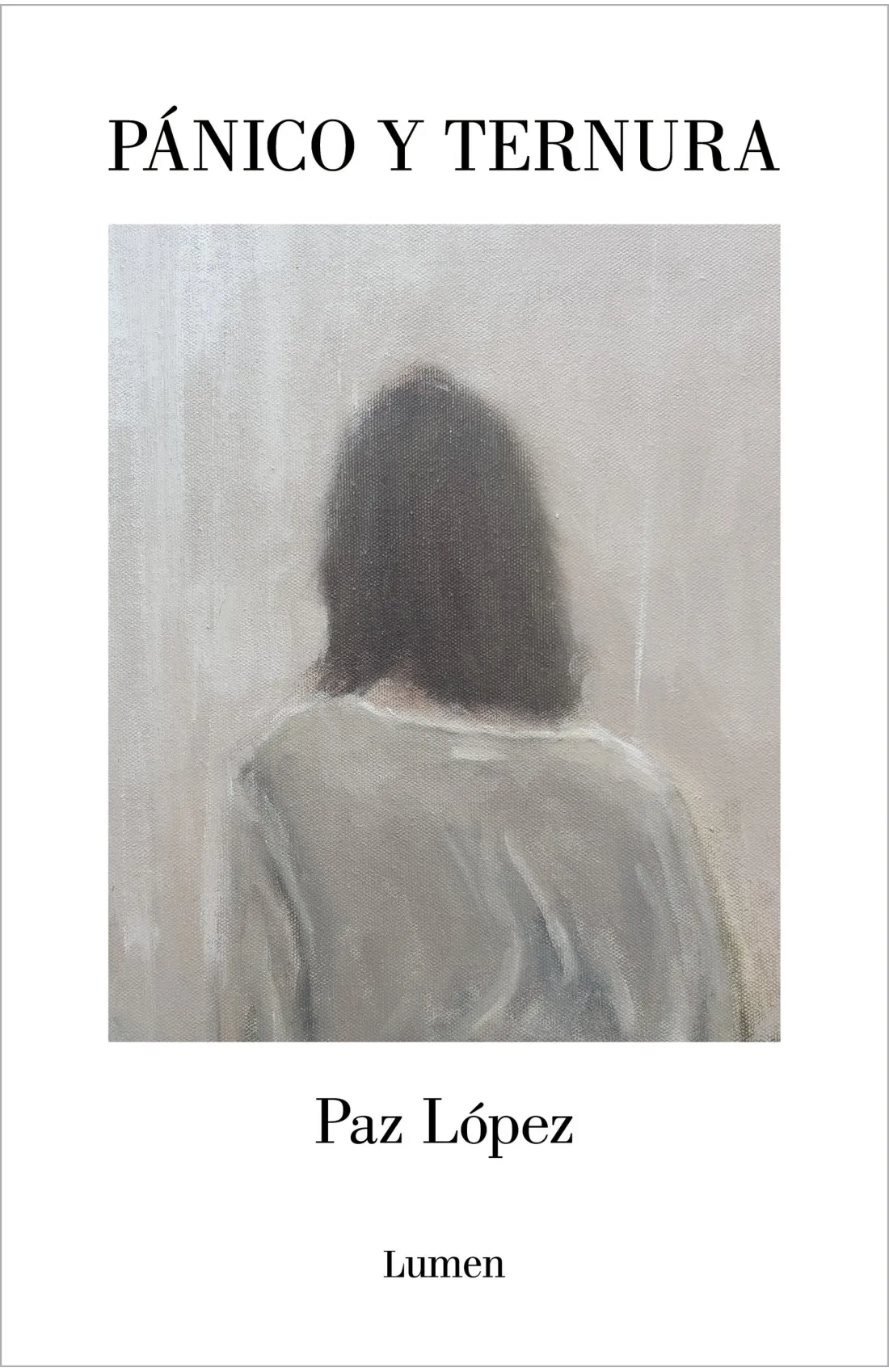 Zenda recomienda: Pánico y ternura, de Paz López