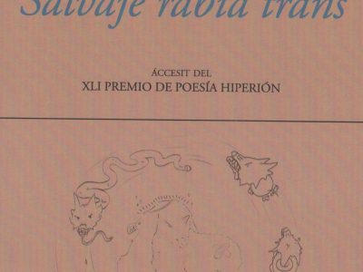 Zenda recomienda: Salvaje rabia trans, de Zoé Hidalgo Lucio