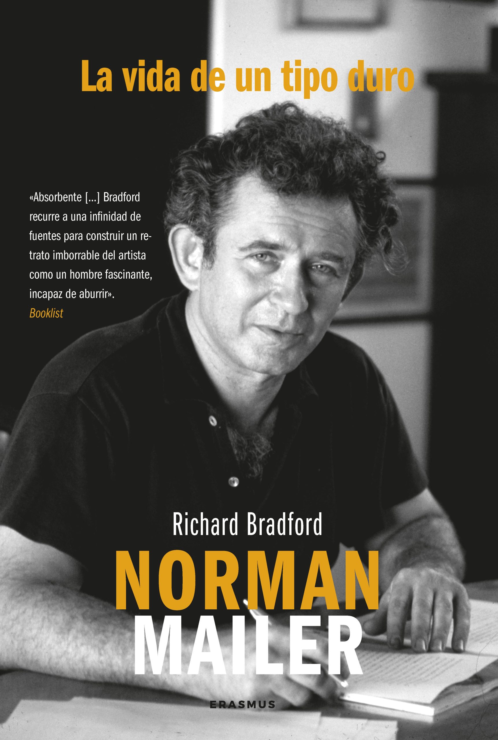 Norman Mailer: La vida de un tipo duro, de Richard Bradford