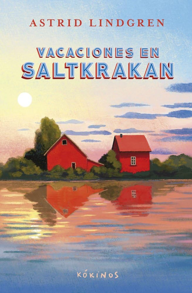 Zenda recomienda: Vacaciones en Saltkrakan, de Astrid Lindgren